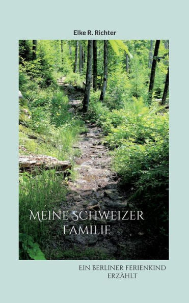 Meine Schweizer Familie (German Edition)