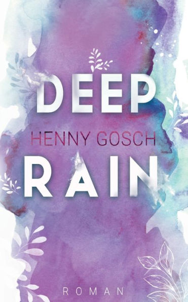 Deep Rain (German Edition)