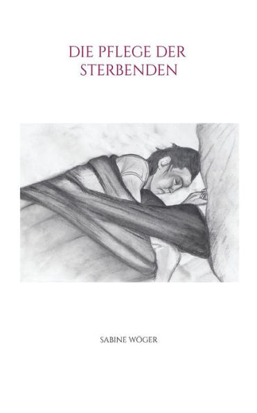 Die Pflege Der Sterbenden (German Edition)
