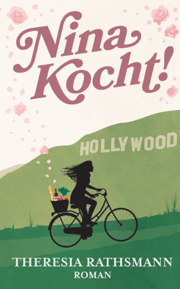 Nina Kocht!: Roman (German Edition)