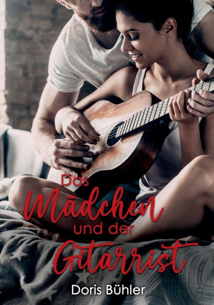 Das Mädchen Und Der Gitarrist (German Edition)