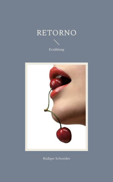 Retorno: Erzählung (German Edition)