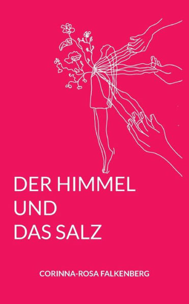 Der Himmel Und Das Salz (Edición alemana)