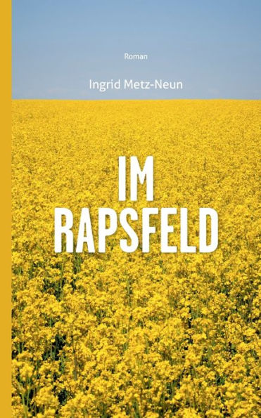Im Rapsfeld (German Edition)