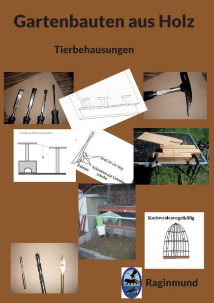 Gartenbauten Aus Holz: Tierbehausungen (German Edition)