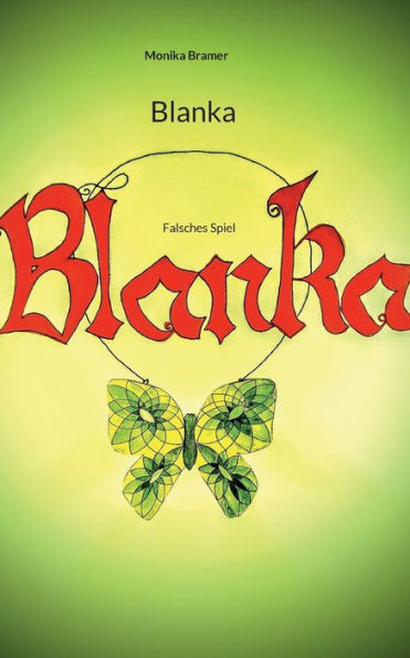 Blanka: Falsches Spiel (German Edition)