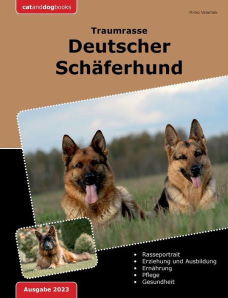 Traumrasse: Deutscher Schäferhund (German Edition)