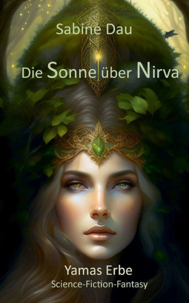 Die Sonne Über Nirva: Yamas Erbe (Edición alemana)