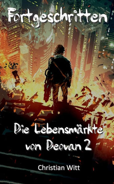 Fortgeschritten: Die Lebensmärkte Von Deovan 2 (German Edition)
