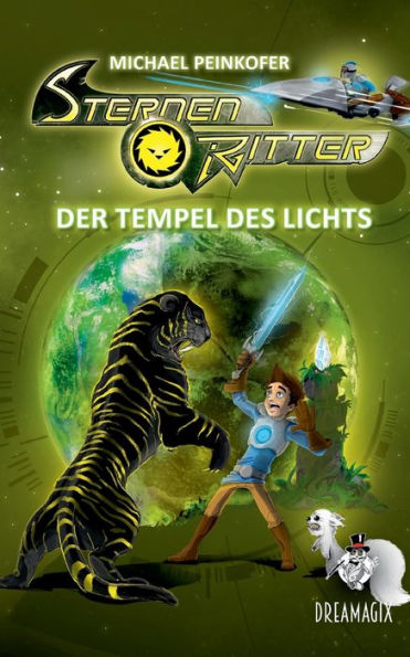 Sternenritter 8 Der Tempel Des Lichts: Ein Dreamagix-Buch (German Edition)