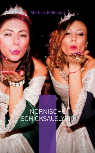 Nornische Schicksalslyrik (German Edition)