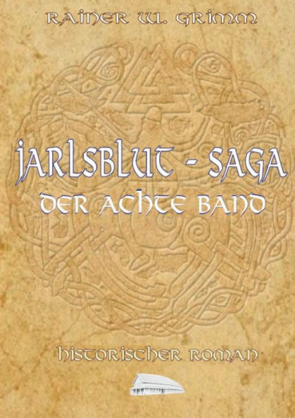 Jarlsblut-Saga Der Achte Band (Edición alemana)