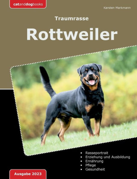 Traumrasse: Rottweiler (German Edition)