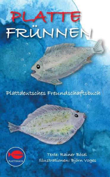 Platte Frünnen: Plattdeutsches Freundschaftsbuch (German Edition)