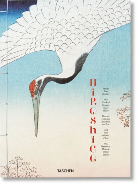 Hiroshige. One Hundred Famous Views Of Edo - 9783836593083