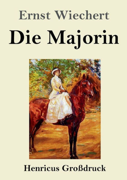 Die Majorin (Großdruck) (German Edition)