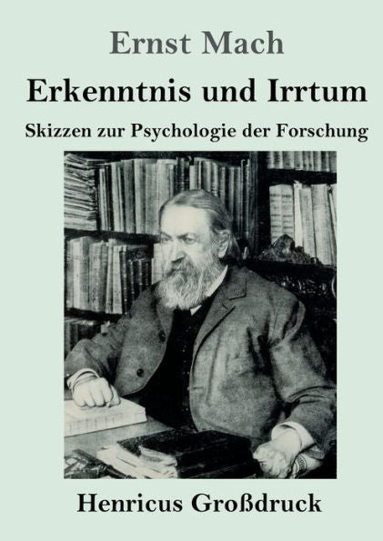 Erkenntnis Und Irrtum (Großdruck): Skizzen Zur Psychologie Der Forschung (German Edition)
