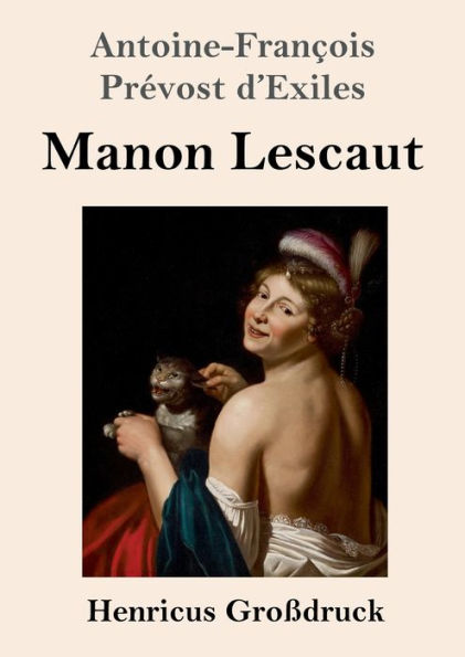 Manon Lescaut (Großdruck) (German Edition)
