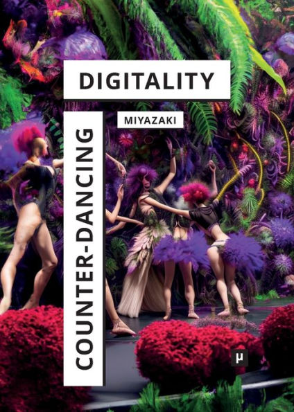 Counter-Dancing Digitality: On Commoning And Computation - 9783957960481