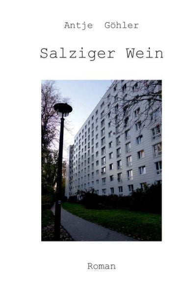 Salziger Wein (German Edition)