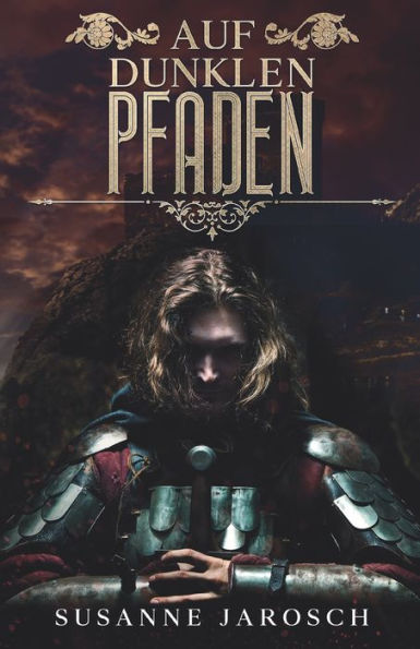 Auf Dunklen Pfaden (Ragnar-Trilogie) (German Edition)