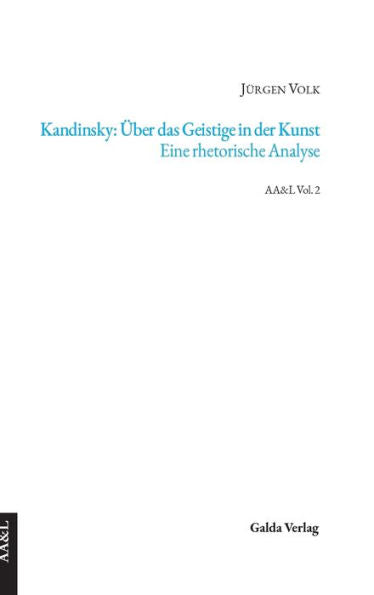 Kandinsky: Über Das Geistige In Der Kunst. Eine Rhetorische Analyse (German Edition)