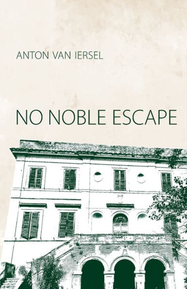 No Noble Escape: Unmasking The Stranger - 9783982515304