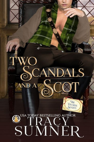 Two Scandals And A Scot (The Duchess Society) - 9783985361632