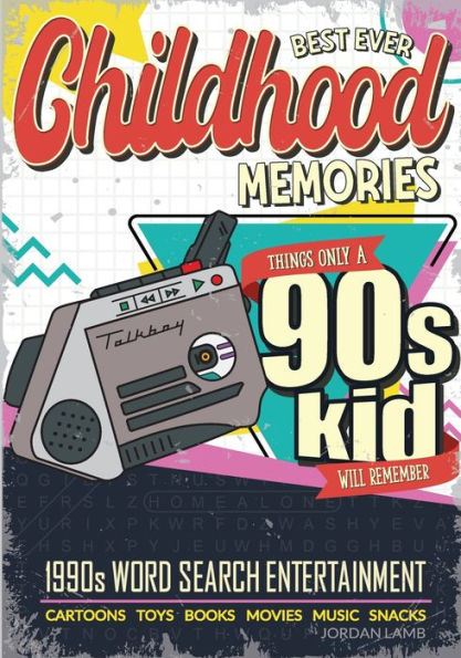 Best Ever Childhood Memories 1990S Word Search Entertainment: Things Only A 90S Kid Will Remember Word Search Book For Adults (Best Ever Childhood Memories Decade Word Search Books For Adults) - 9783985520978