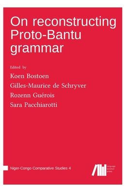 On Reconstructing Proto-Bantu Grammar
