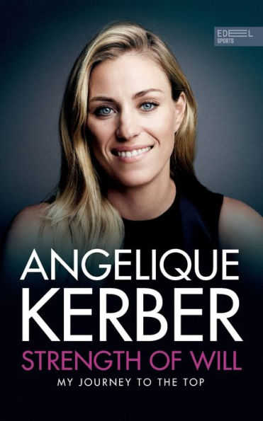 Strength Of Will: My Journey To The Top - 9783985880737