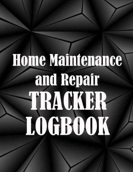 Home Maintenance And Repair Tracker Logobok: Amazing Gift Idea Elegant Handyman Log To Keep Record Of Maintenance For Date, Phone, Sketch Detail And Many Others Things - 9783986089023