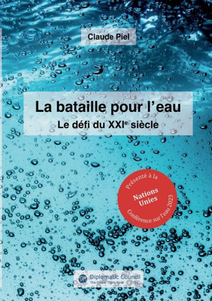 La Bataille Pour L'Eau: Le Defi Du Xxie Siècle (French Edition) - 9783986740801