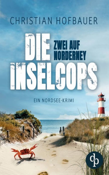 Zwei Auf Norderney: Ein Nordsee-Krimi (German Edition)