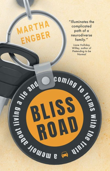 Bliss Road: A Memoir About Living A Lie And Coming To Terms With The Truth - 9783988320087