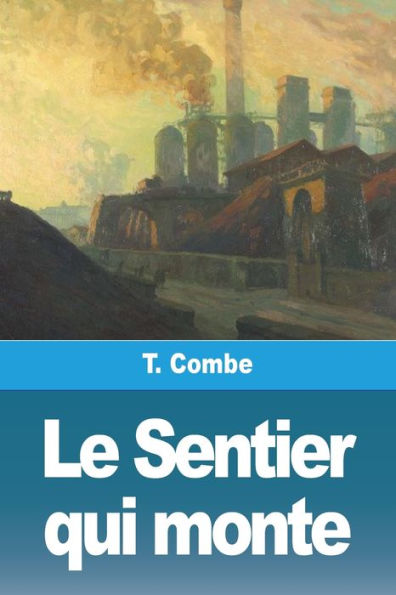 Le Sentier Qui Monte (French Edition)