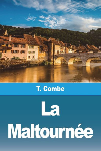 La Maltournee (French Edition)