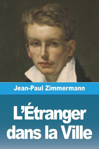L'etranger Dans La Ville (French Edition)
