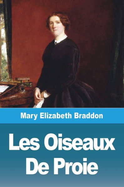 Les Oiseaux De Proie (French Edition)