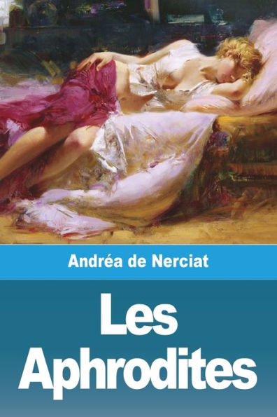 Les Aphrodites (French Edition)