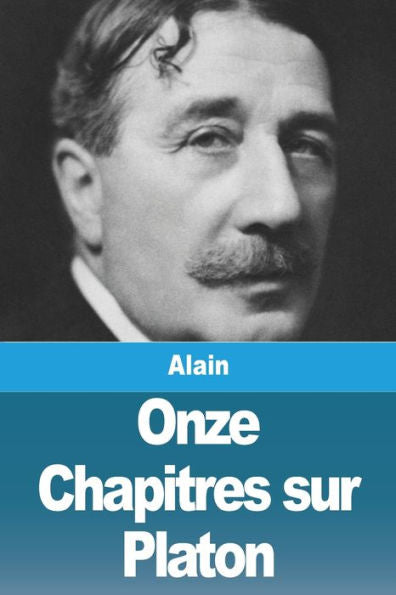Onze Chapitres Sur Platon (French Edition)