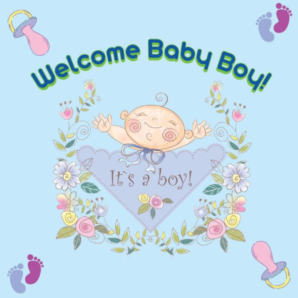 Welcome Baby Boy! - 9783988821010