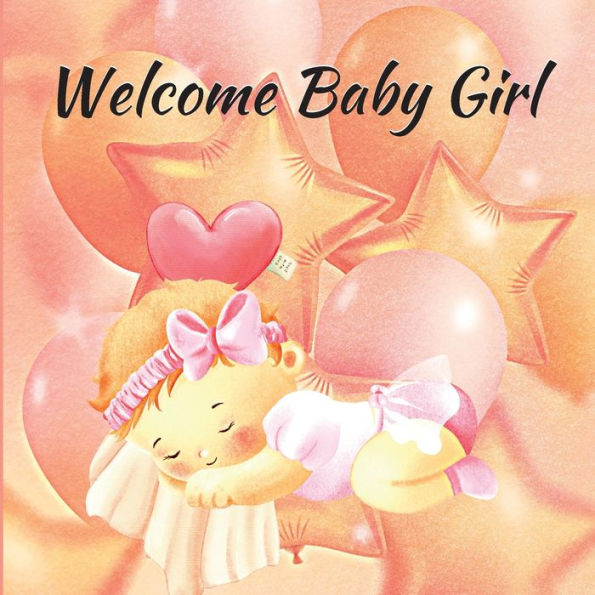 Welcome Baby Girl - 9783988829108