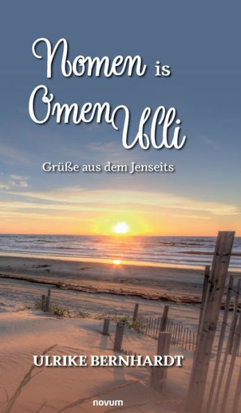 Nomen Is Omen Ulli: Grüße Aus Dem Jenseits (Edición alemana) - 9783991302124