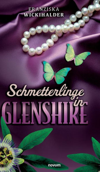 Schmetterlinge In Glenshire (German Edition) - 9783991302476