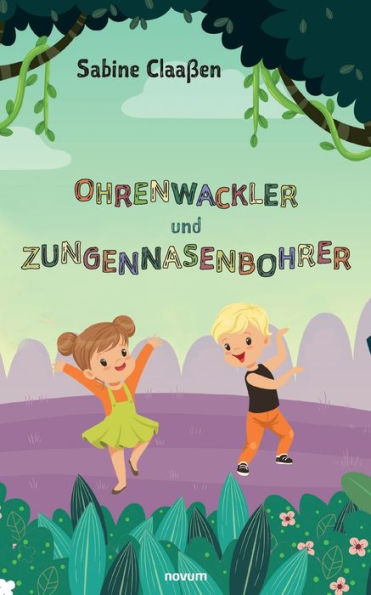 Ohrenwackler Und Zungennasenbohrer (German Edition)