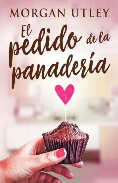 El Pedido De La Panadería (Spanish Edition) - 9784824162380