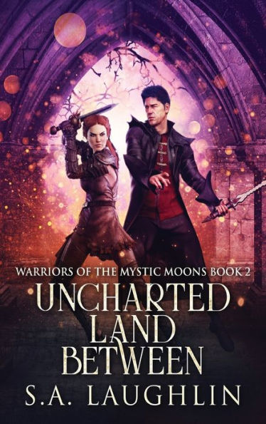 Uncharted Land Between (Warriors Of The Mystic Moons)