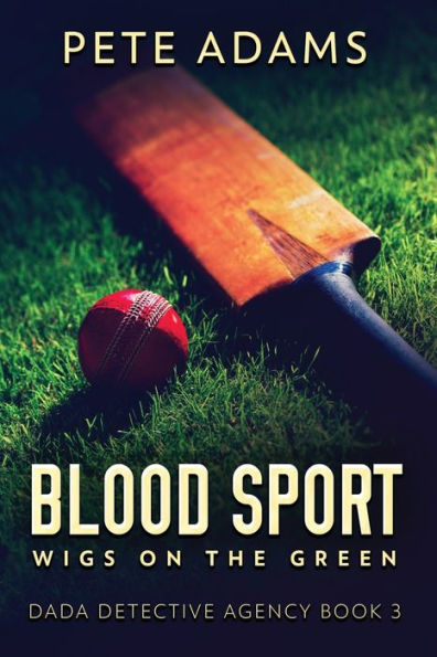 Blood Sport: Wigs On The Green (Dada Detective Agency) - 9784824165213