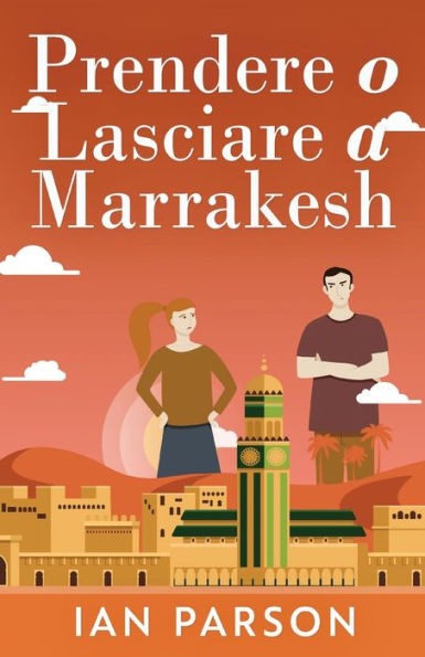 Prendere O Lasciare A Marrakesh (Italian Edition) - 9784824165473